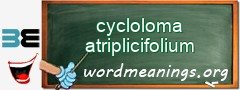 WordMeaning blackboard for cycloloma atriplicifolium